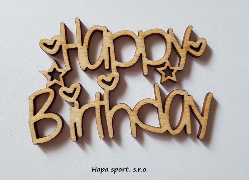 Dřevěný výřez - nápis Happy Birthday
