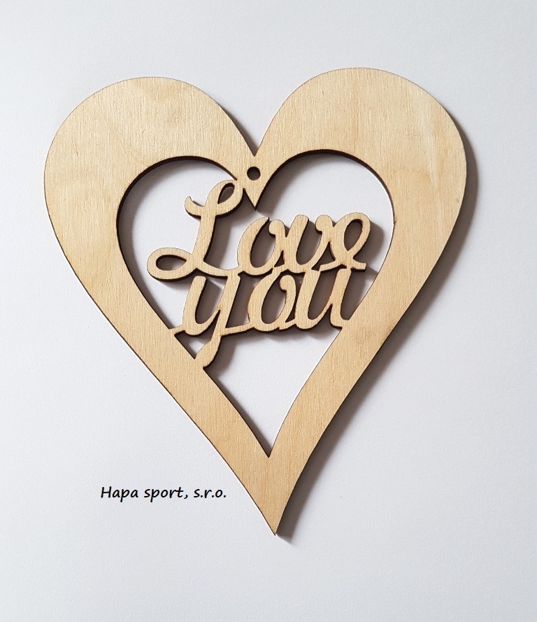Dřevěný výřez srdce s nápisem - Love you